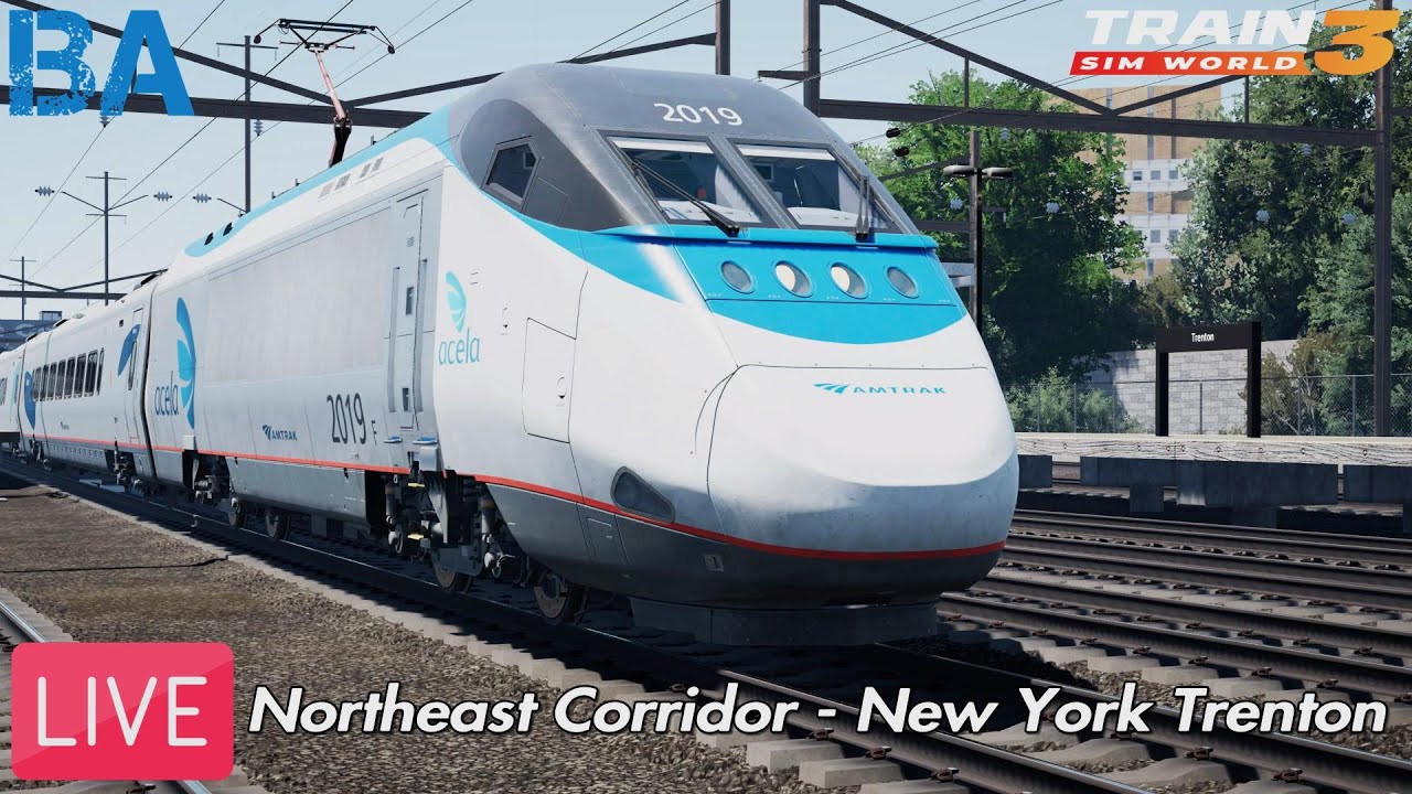 Northeast Corridor: New York Trenton LIVE - Acela, NJT - Train Sim World 3