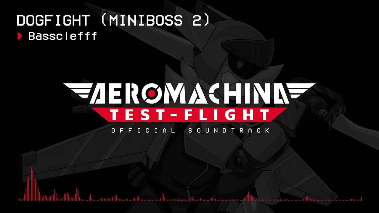 5. Dogfight (Miniboss 2) – AEROMACHINA: Test-Flight OST