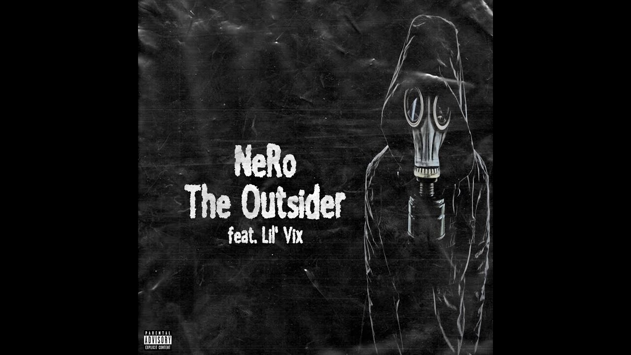 NeRo | THE OUTSIDER feat. Lil' Vix (Official Visualiser) | NeRAW RECORDS