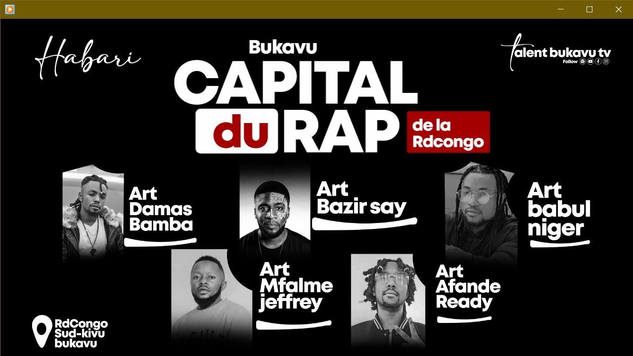 5 barons de bukavu Afande READY, Damas Bamba; BABUL NIGA, Bazir SayMfalme, Jeffrey Bukavu RAP