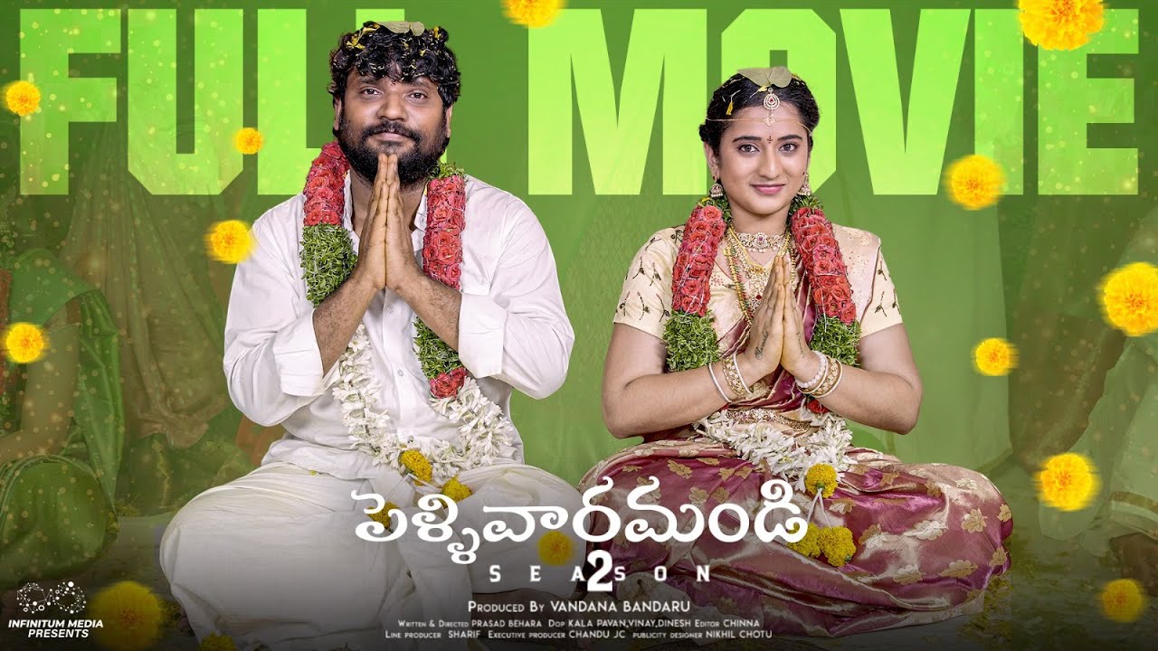 Pellivaramandi Season 2 Full Movie | Prasad Behara | Viraajitha | Latest Telugu Movies 2024