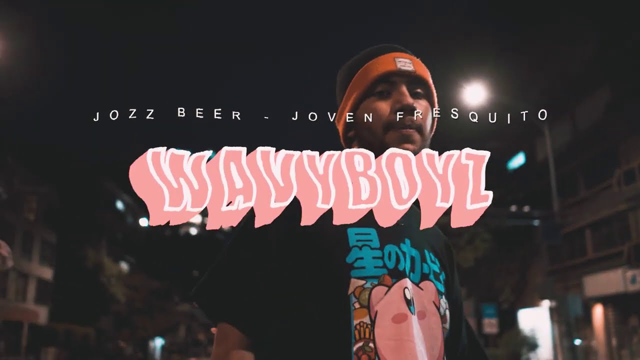 WAVYBOYZ - JOVEN FRESQUITO FT. DIGIVICE [2022]