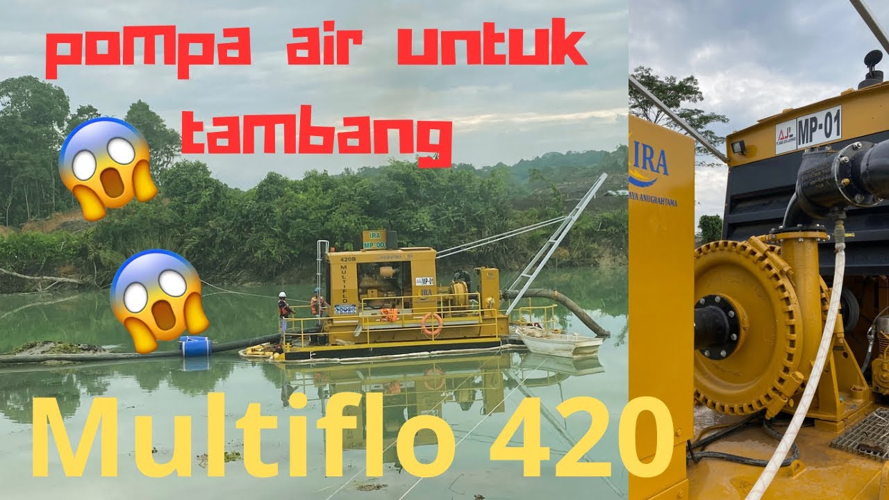pompa air multiflo 420 tambang batu bara