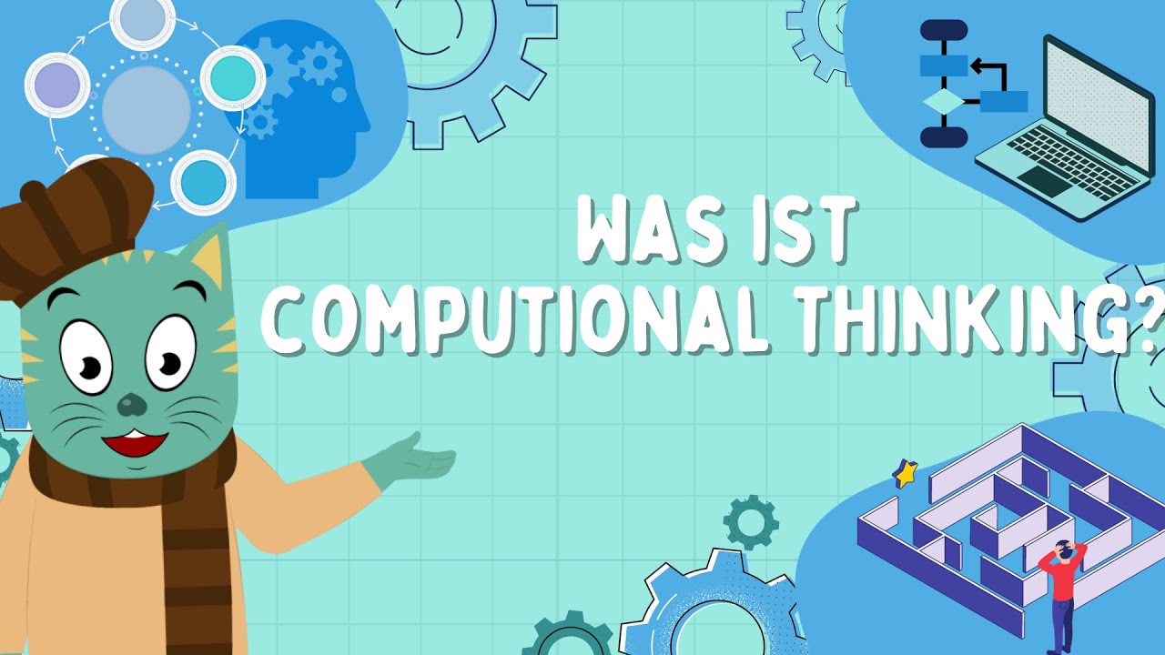 Was ist Computational Thinking?