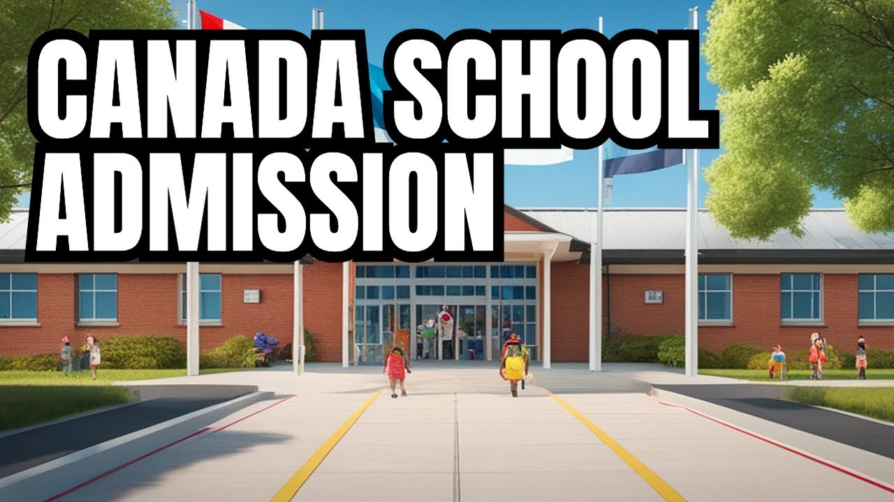 The Step-by-Step Process for Your Kids' School Admission in Canada