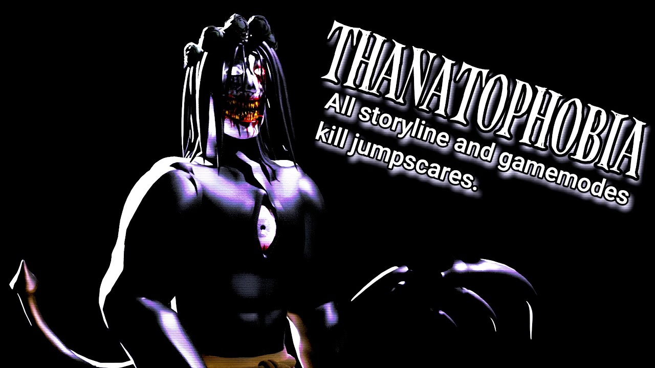 Thanatophobia [DISCONTINUED] - Kill Jumpscares!