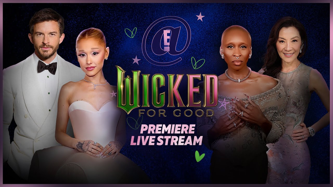🔴 LIVE: &lsquo;Wicked: For Good&rsquo; NYC Premiere | E! @ Wicked: For Good Livestream | E! Entertainment