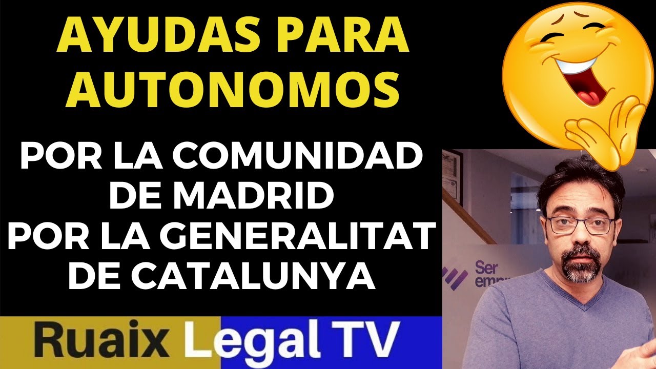 Ayudas para Autonomos de Madrid y Cataluña | Comunidad Autonoma de Madrid | Generalitat de Catalunya