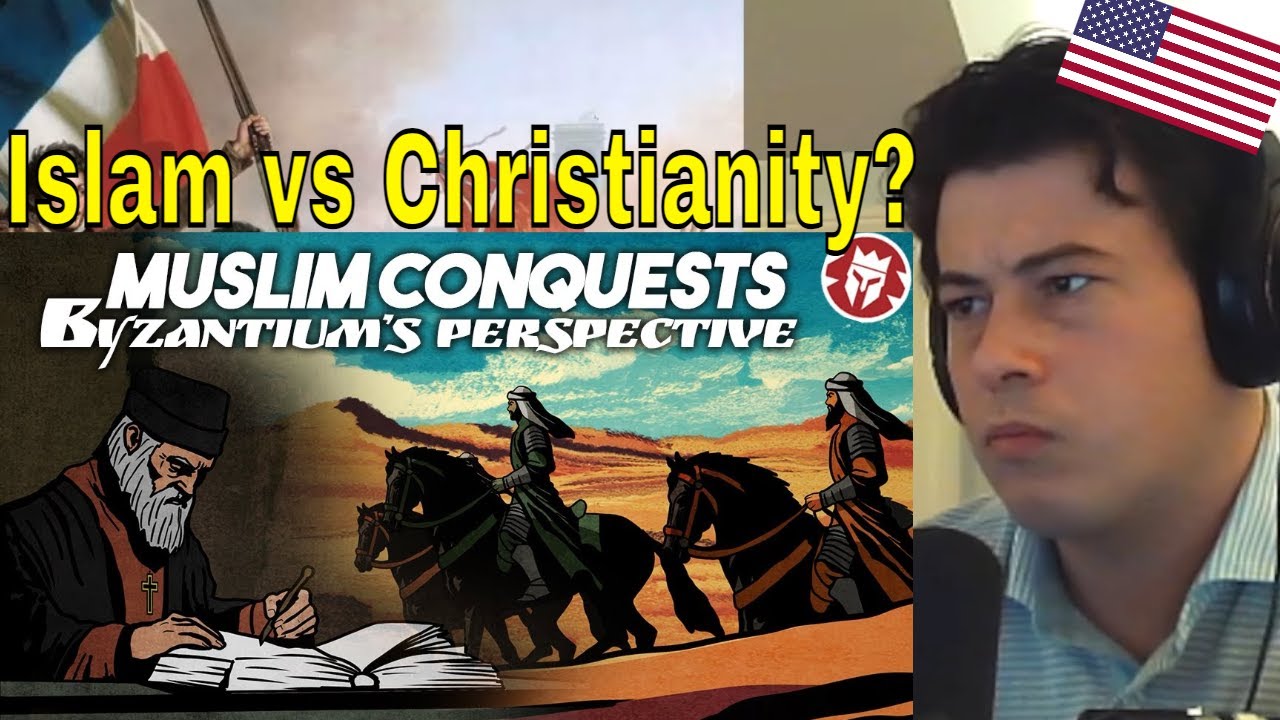 American Reacts Muslim Conquests: Eastern Roman Perspective