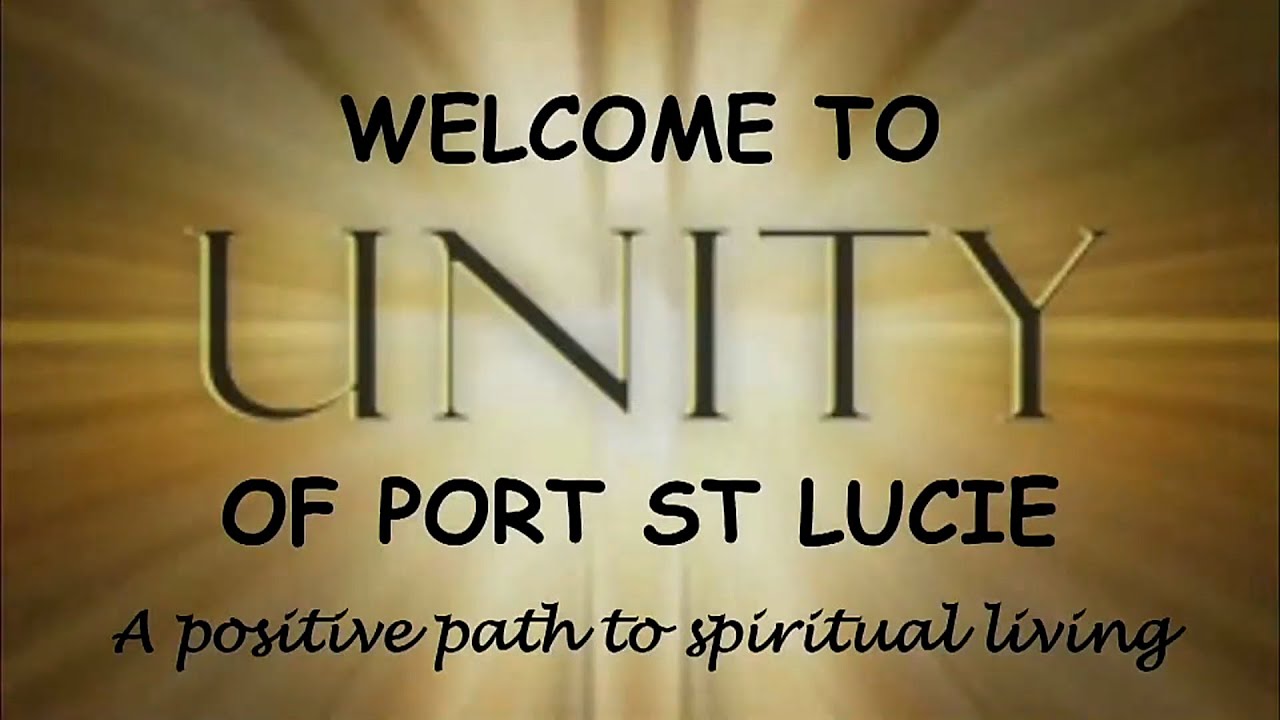 Unity of Port St Lucie Sunday Service Feb 8th 2026