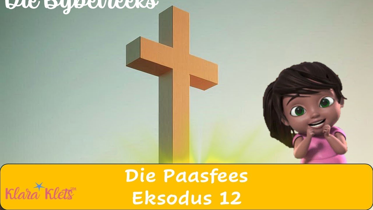 Bybelreeks - Paasfees Liedjie