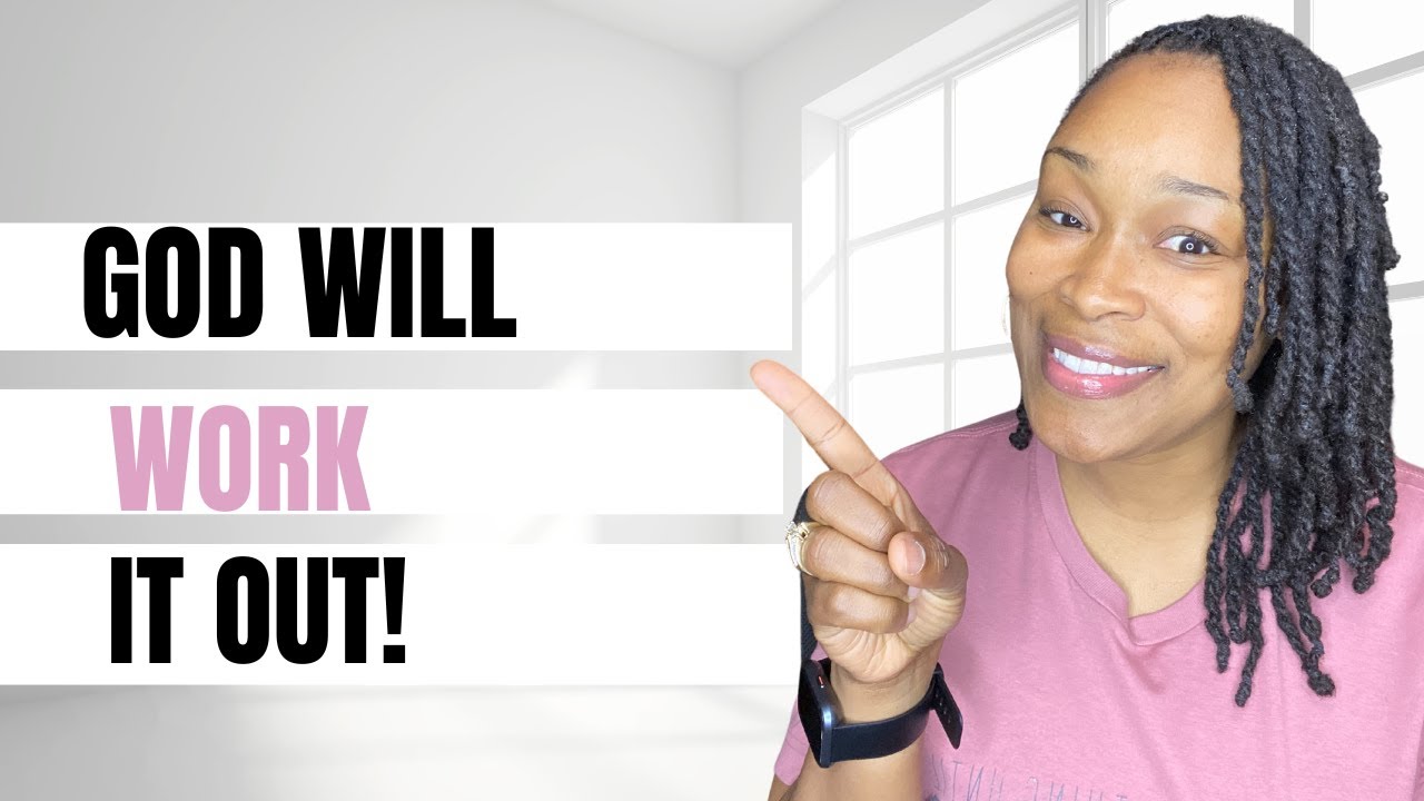 God IS Working In Your Life Even When You Don't See it!