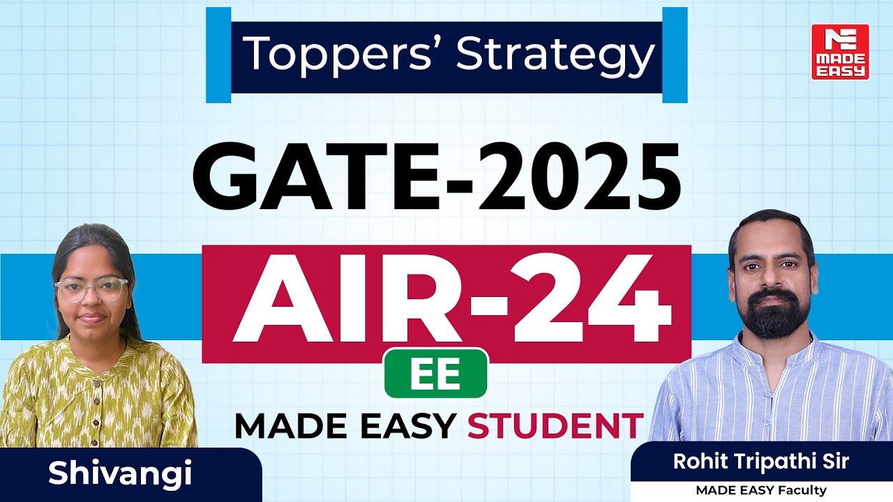 GATE 2025 | AIR-24 | Electrical Engineering | Shivangi | Toppers' Talk | MADE EASY