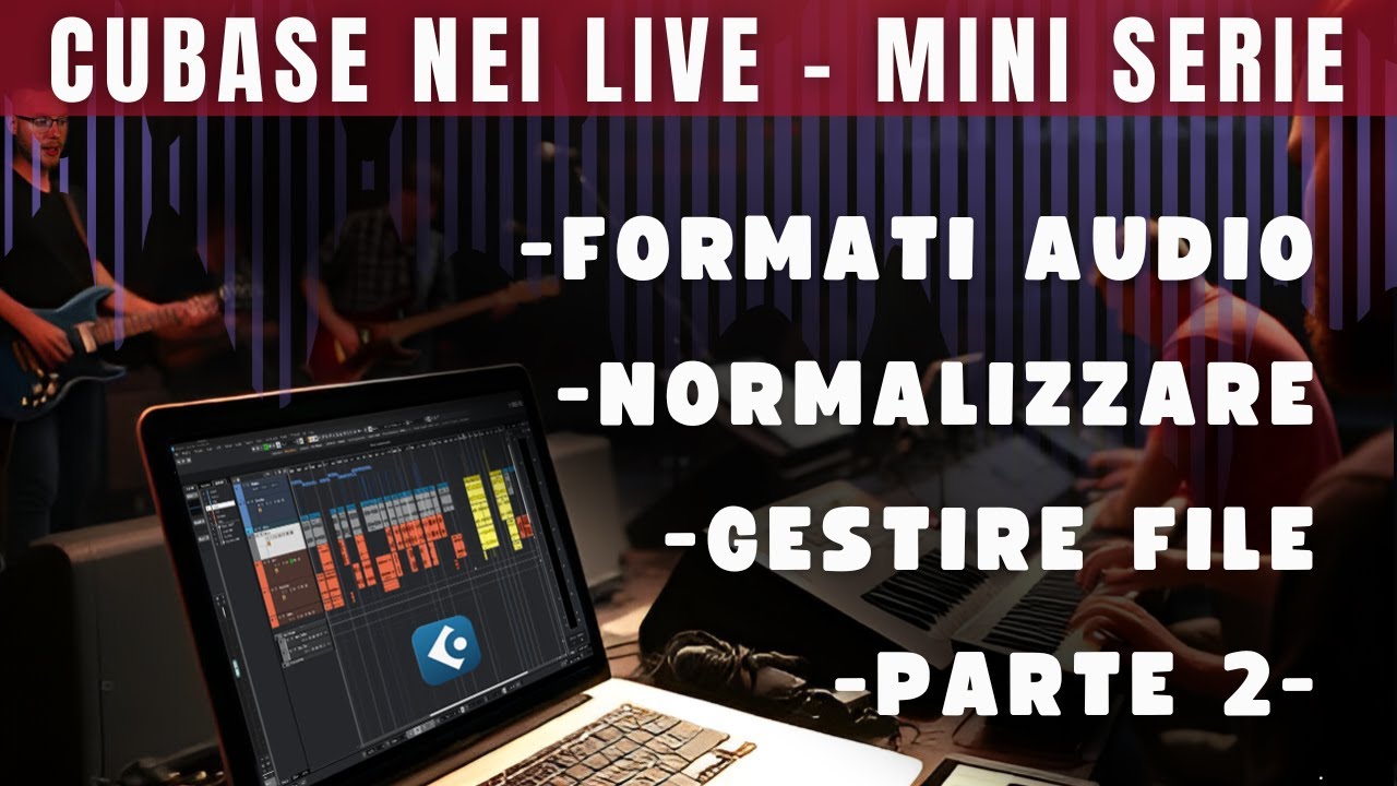Cubase nei live - Gestire i file audio - Guida pratica - Parte 2