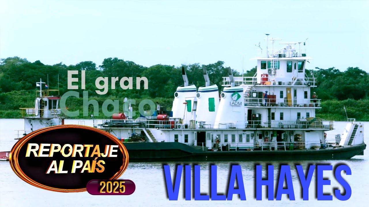 PROGRAMA 67 - EL GRAN CHACO - VILLA HAYES