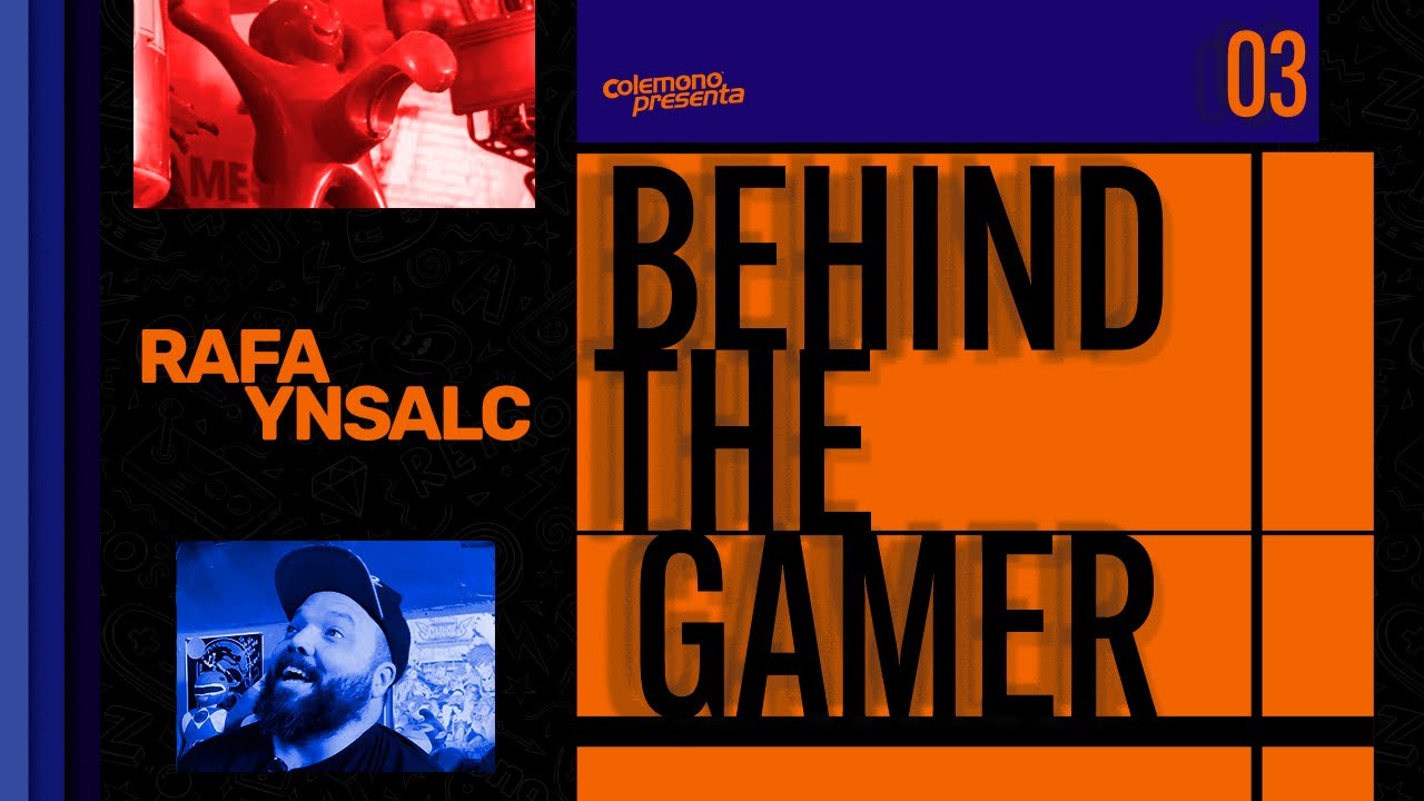 Behind The Gamer n°003 - La cueva de @El_Rafa