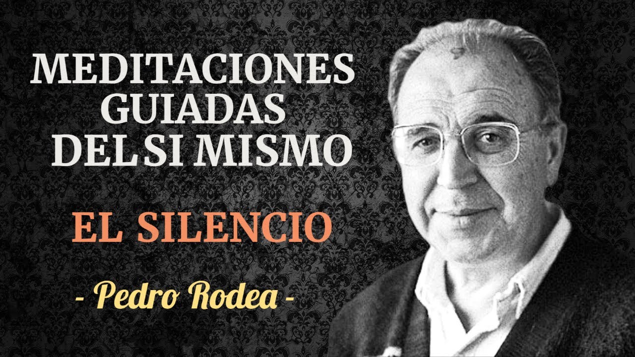 ♾ PEDRO RODEA  ▶ MEDITACIÓNES 4  