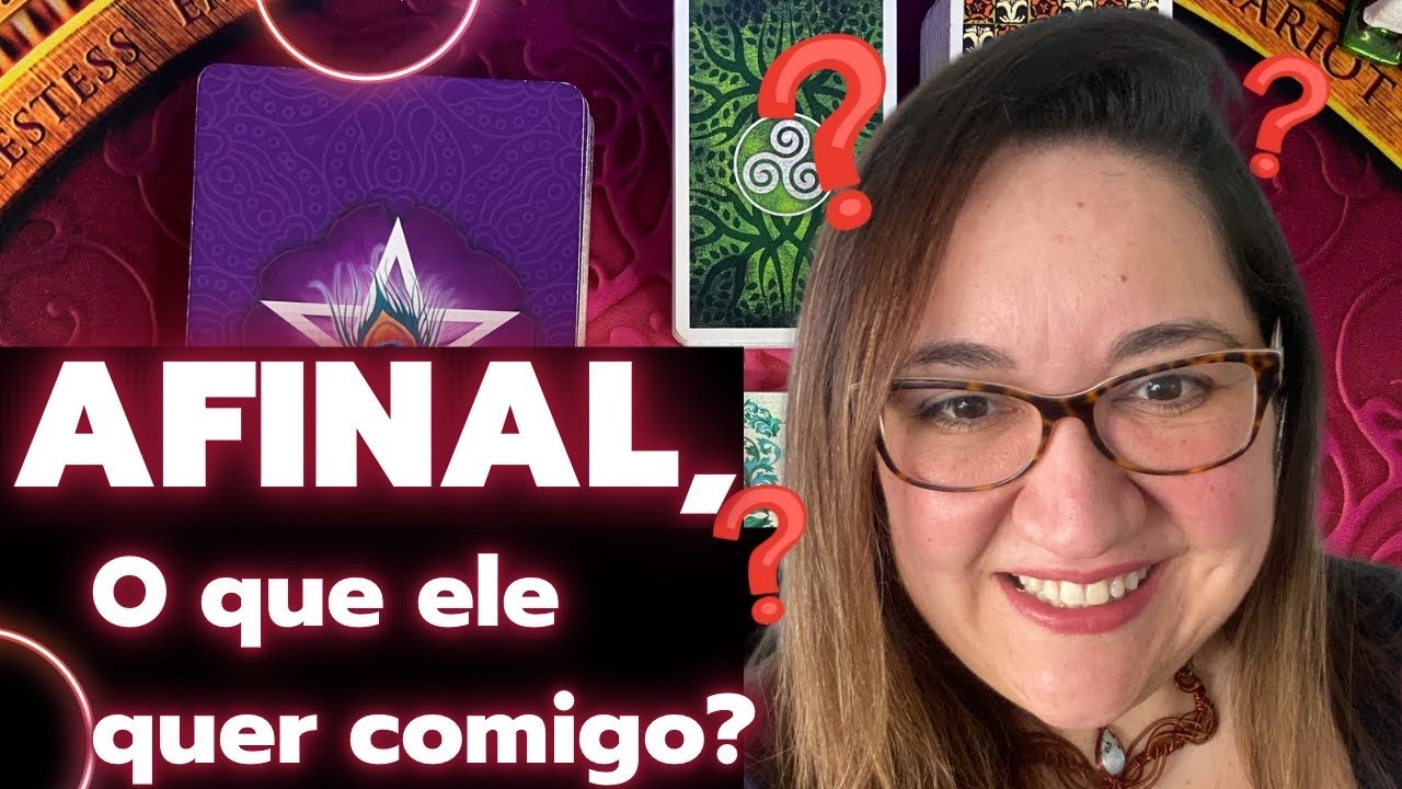Afinal, o que ELE(a) QUER COMIGO? O que imagina pra nós? 💞