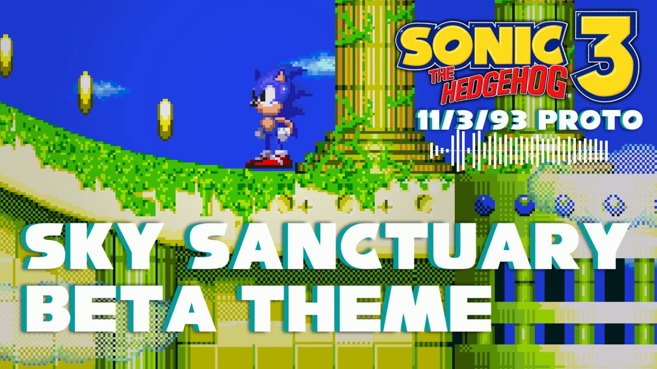 [HQ] Sonic 3 Prototype (Nov. 3, 1993) - Sky Sanctuary Beta Theme