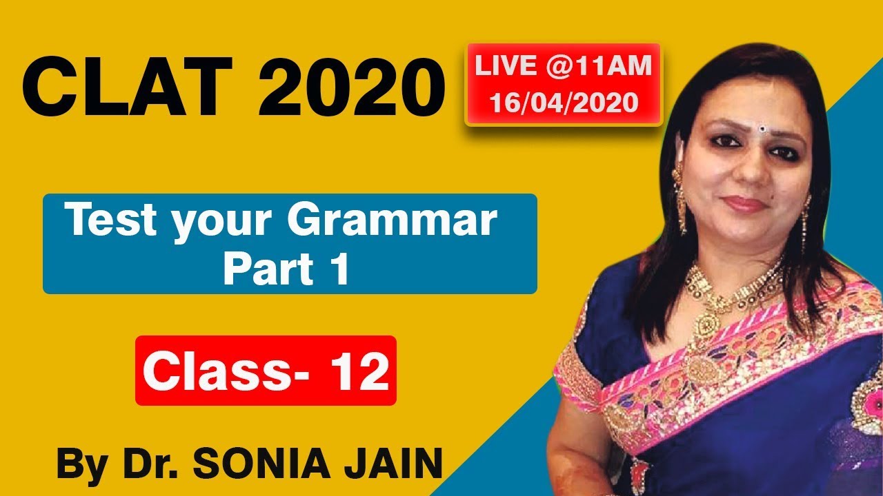 Clat online coaching, Class 12 Test your grammar Part 1 by Dr. Sonia Jain Unknown  Event setup