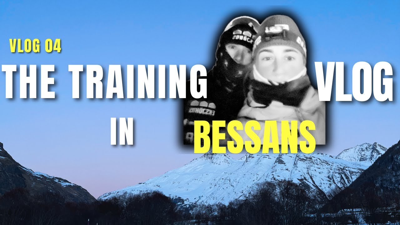 Training Vlog 4 -  Bessans