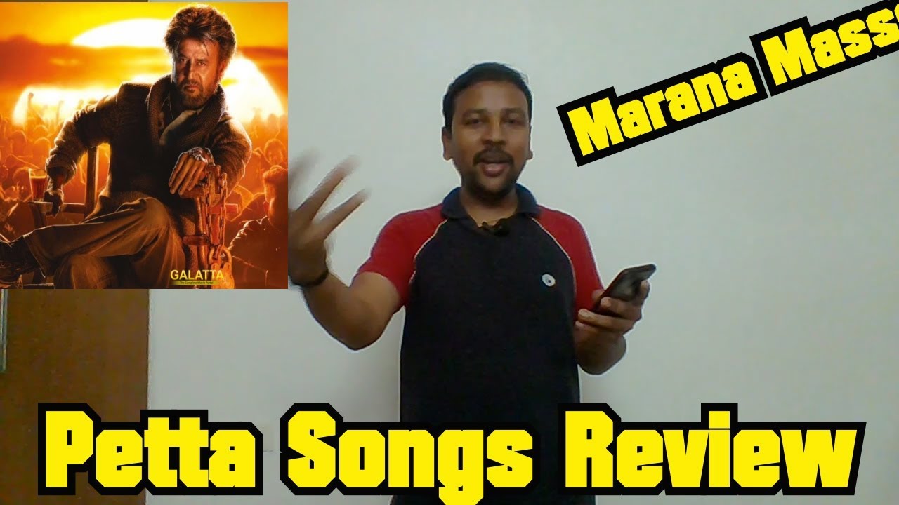 Petta Music Review - All Songs - Petta Music Review - Rajinikanth, Anirudh - Marana Mass