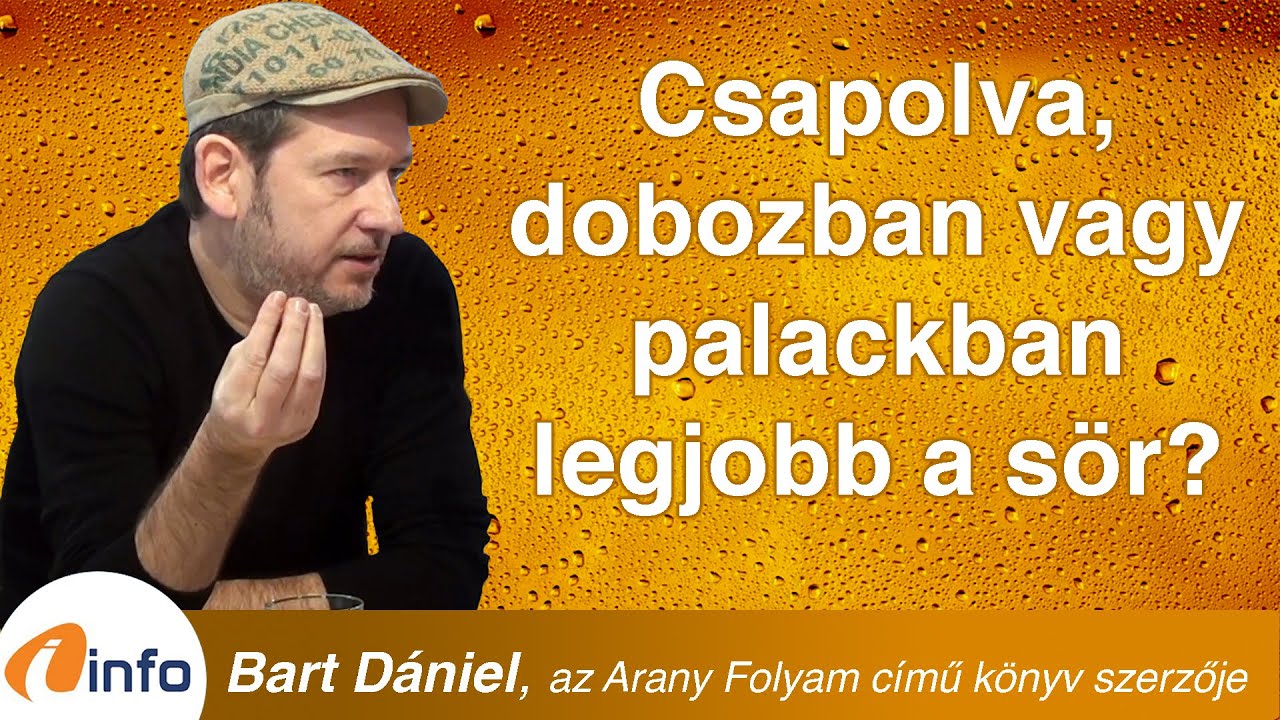 Csapolva, dobozban vagy palackban legjobb a sör? Bart Dániel, Inforádió, Aréna