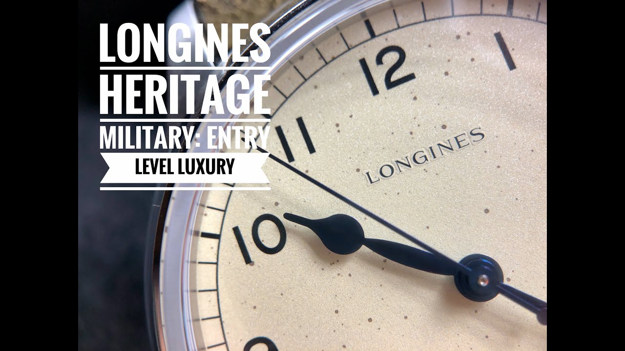 Longines Heritage Military Watch Review: Entry Level Luxury
