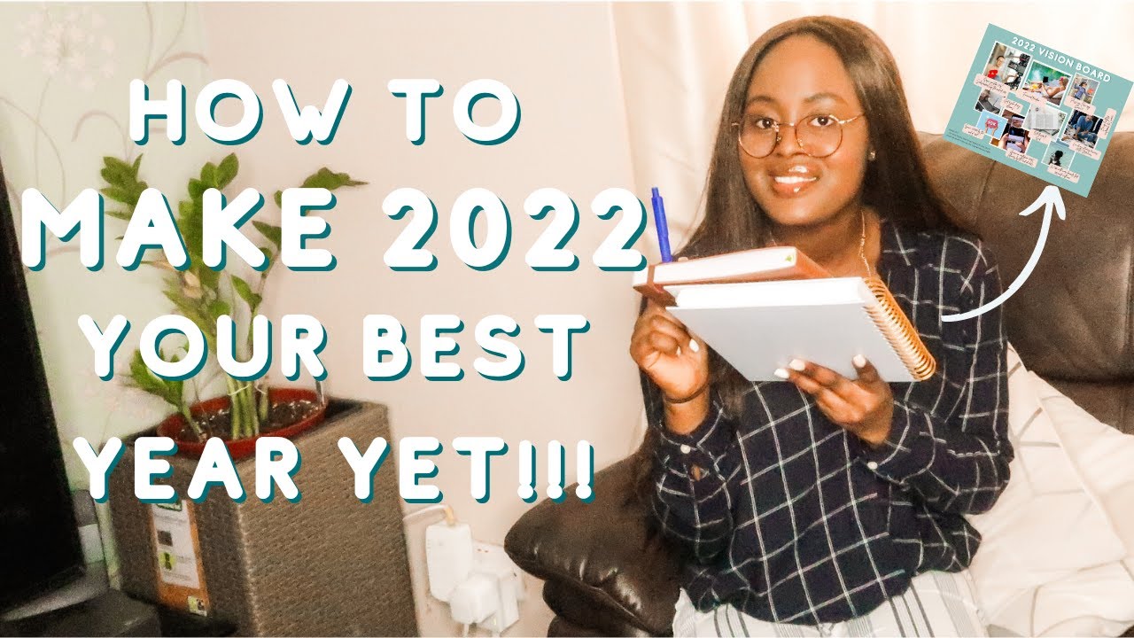 How to make 2022 your best year yet | Goal setting, Vision Board
