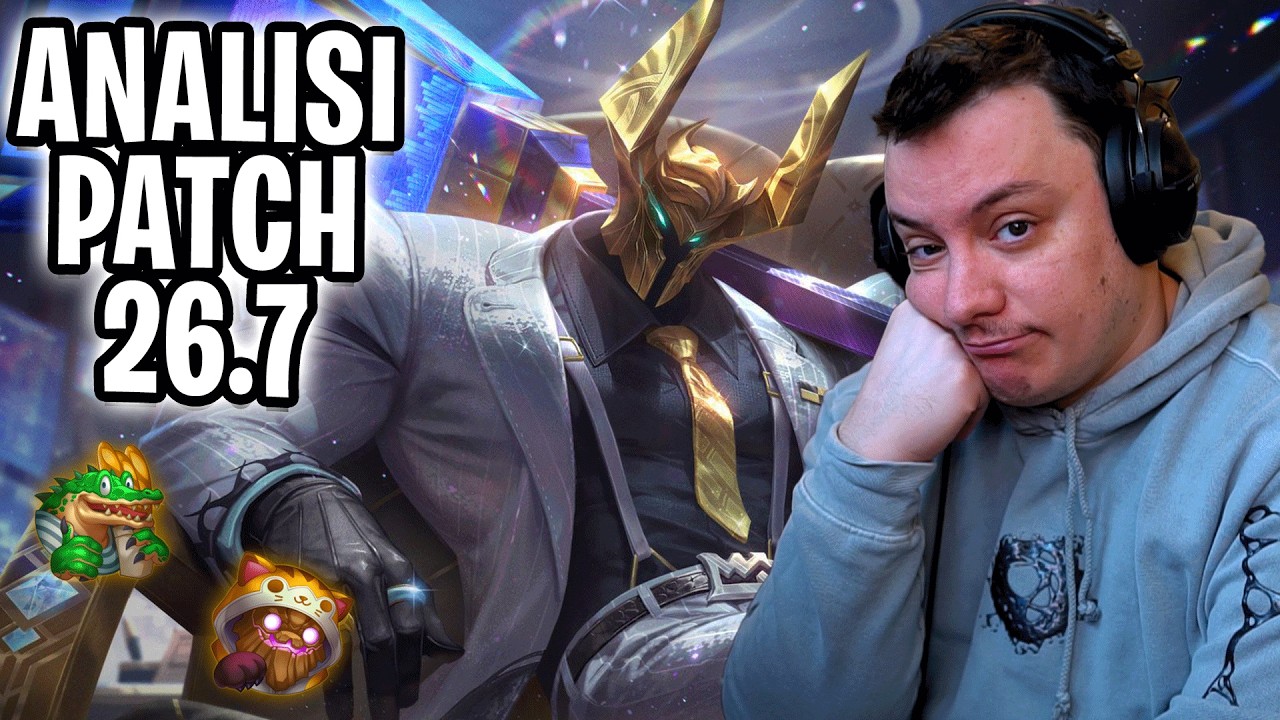 Analisi Patch 26.7 - League of Legends