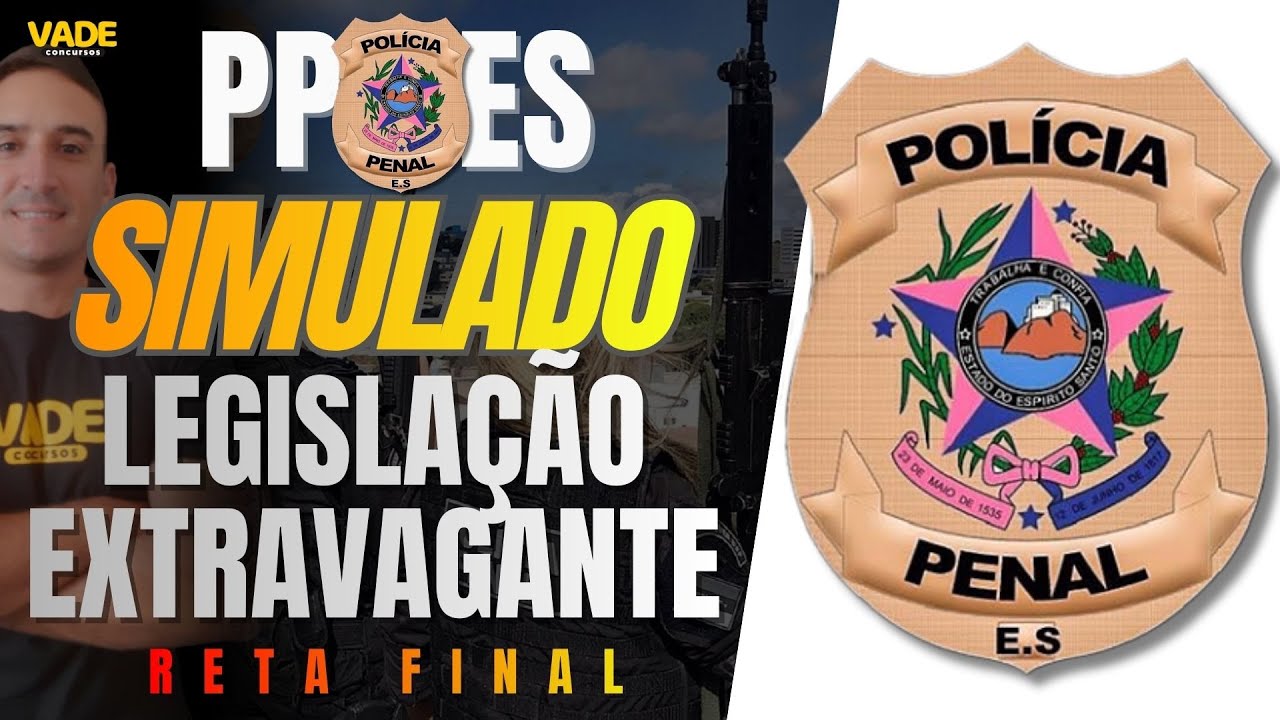CONCURSO PPES: SIMULADO LEGISLAÇÃO ESPECIAL - RETA FINAL