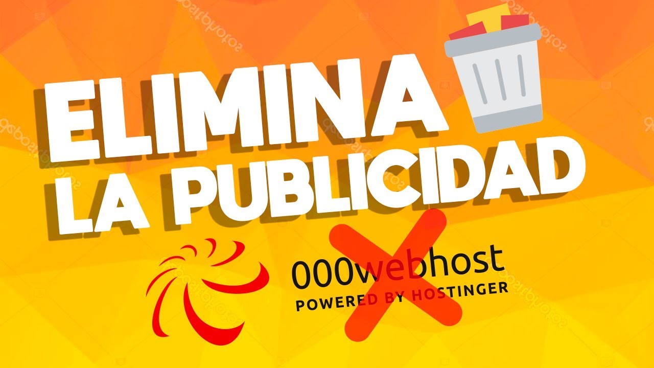 ELIMINAR la PUBLICIDAD de 000WEBHOST