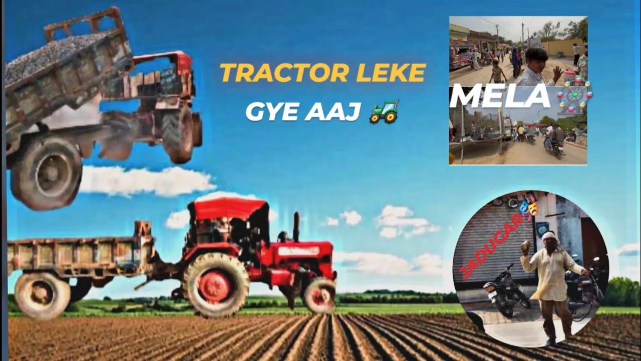  Aj Gye Tractor 🚜 Lekar Bahar🛣️ 