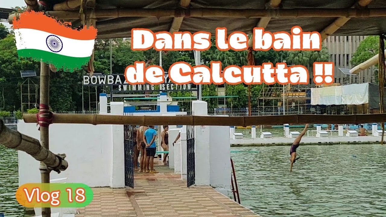 PISCINES NATURELLES EN PLEIN CALCUTTA !! Inde | Vlog 18 |