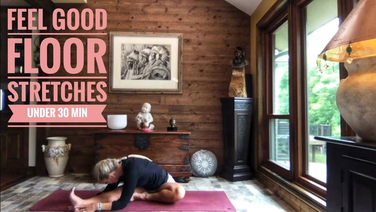 Gentle Floor Stretches || Under 30 Min