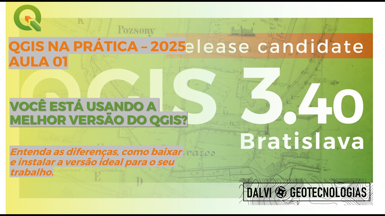 VOCÊ ESTÁ USANDO A MELHOR VERSÃO DO QGIS?