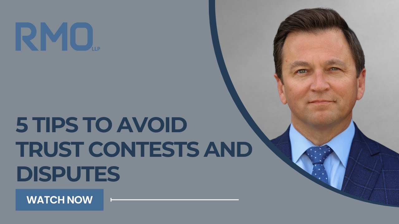 5 Tips to Avoid Trust Contests and Disputes | RMO Lawyers