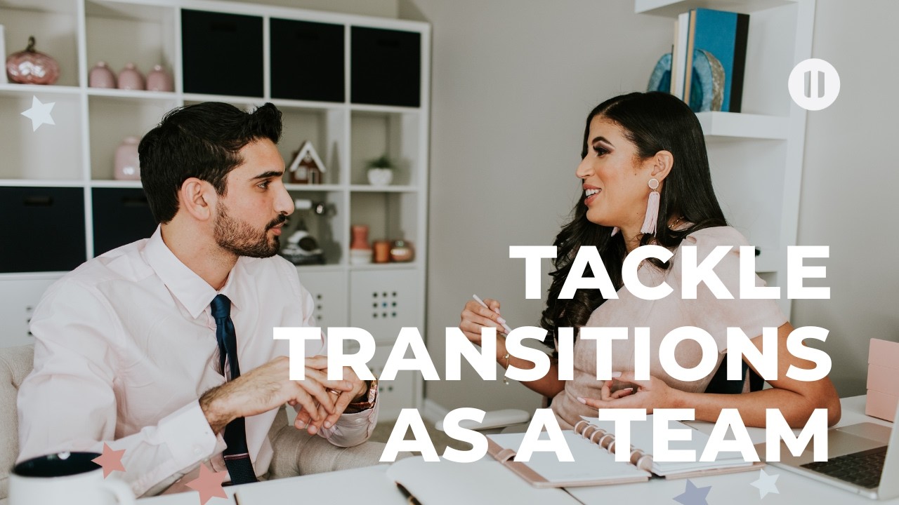How to Navigate Life Transitions as a Team (Marriage Tips Part 1)