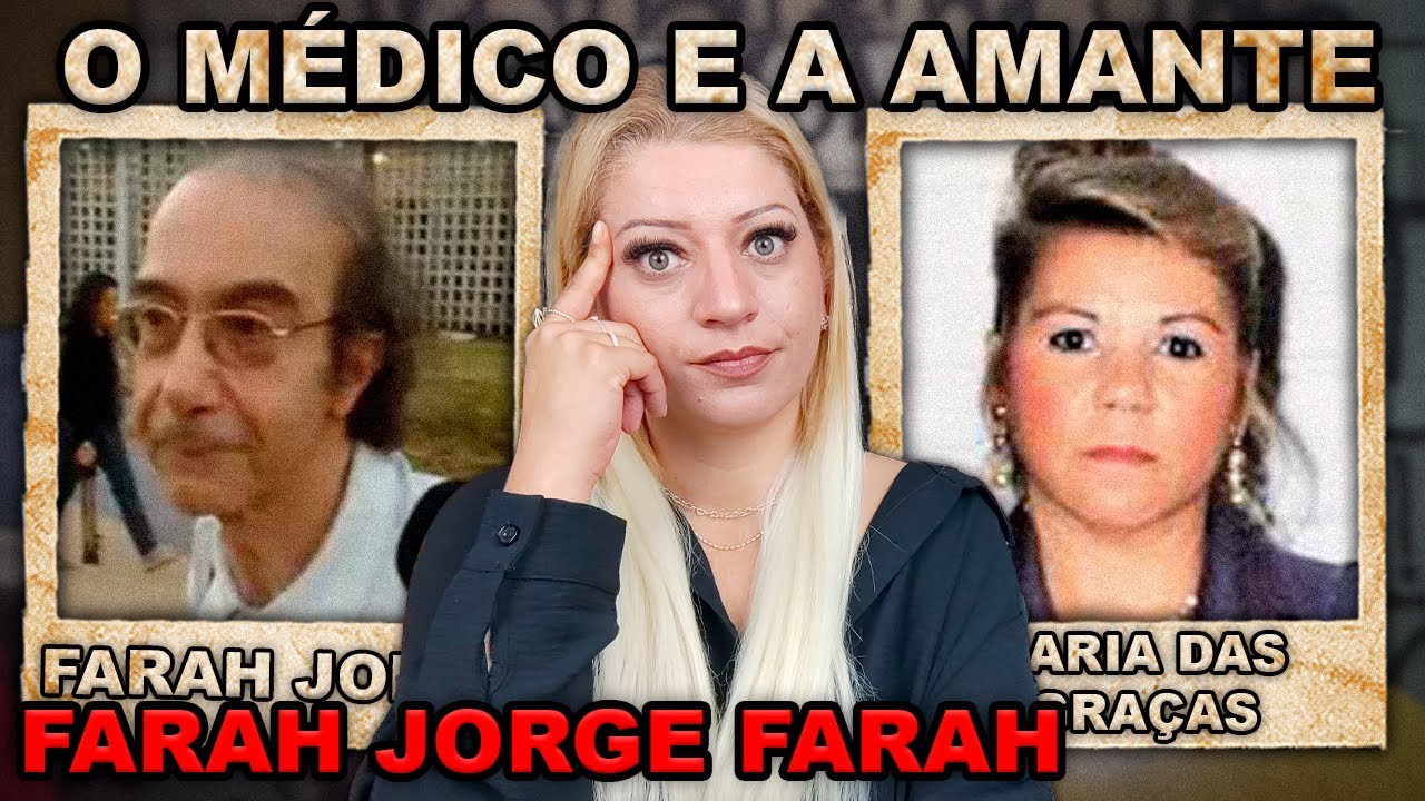 FARAH JORGE FARAH - O MÉDICO QUE TERMINOU COM SEIOS E QUADRIL.