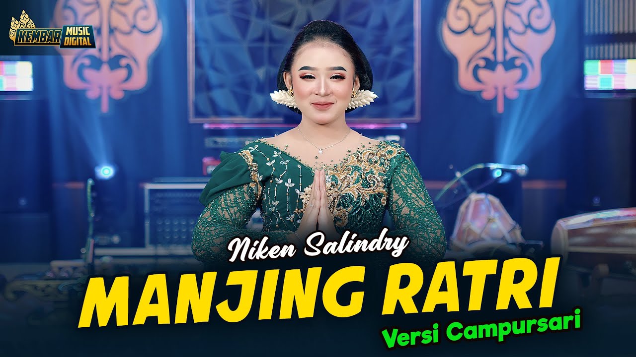 Niken Salindry - Manjing Ratri |Sumunare srengenge wanci sore Kembar Campursari (Official Music V)