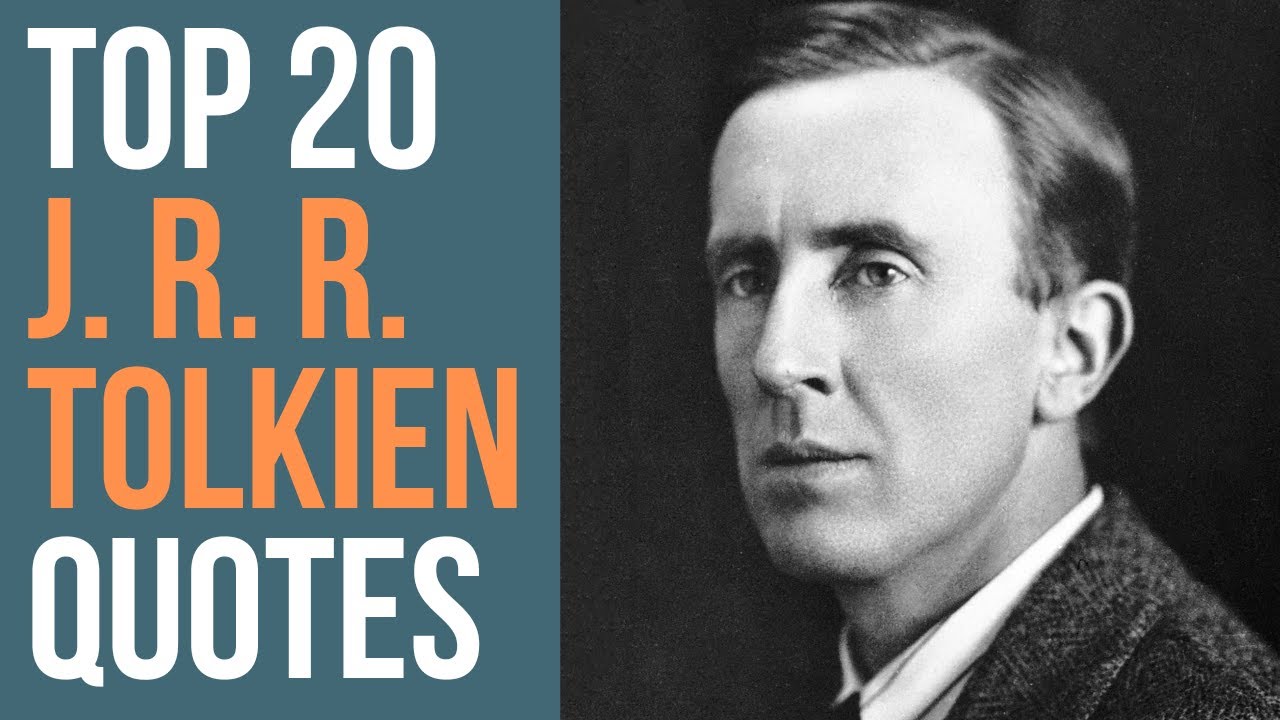 Top 20 J. R. R. Tolkien Quotes (Author of The Hobbit) | Daily-Quotes