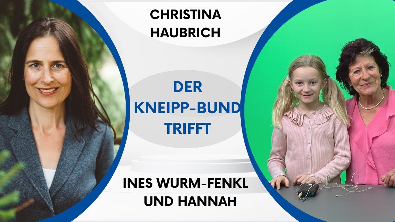 Kneipp-Anwendungen für Kindergesundheit | Gesundheit macht Spaß | Ines Wurm-Fenkl & Enkelin Hannah
