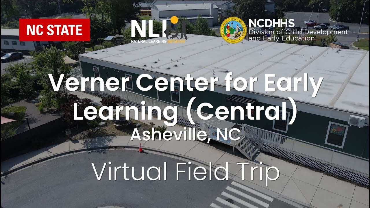 Virtual Field Trip - Verner Center for Early Learning (Asheville, NC)