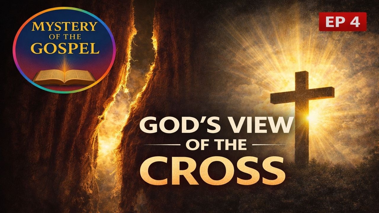 ep 4: The Cross — The Center of God’s Story and Our Redemption