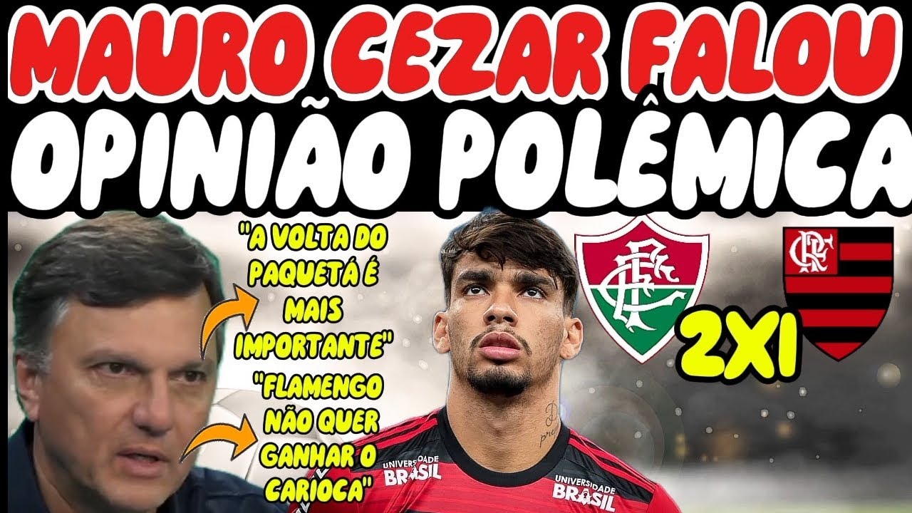 REAÇÕES DO MAURO CEZAR, PAQUETA DE VOLTA E FLUMINENSE 2 X 1 FLAMENGO CAMPEONATO CARIOCA 2026