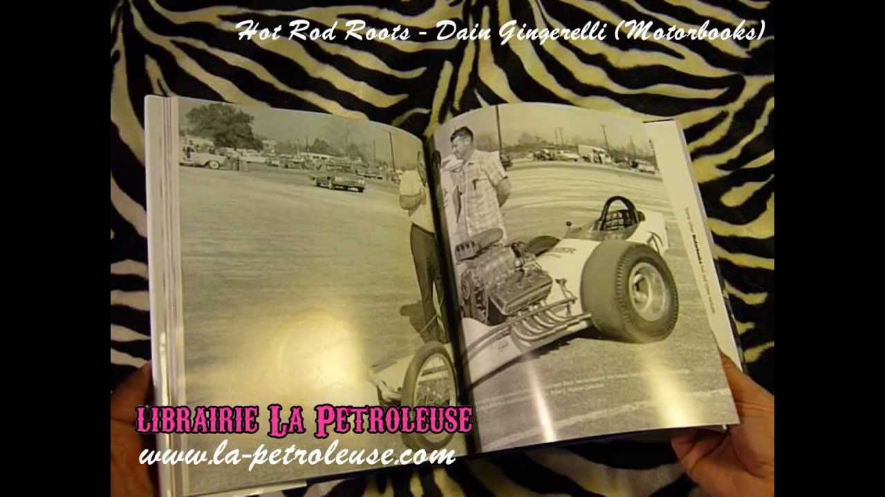 Livre / Book HOT ROD ROOTS - Dain Gingerelli (Motorbooks) librairie La Petroleuse