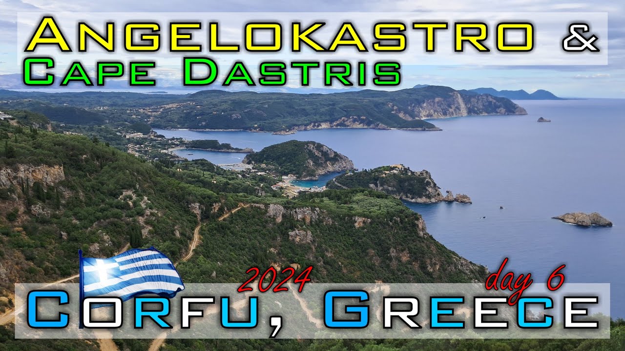CORFU, Greece 2024 day 6 - Angelokastro & Cape Dastris