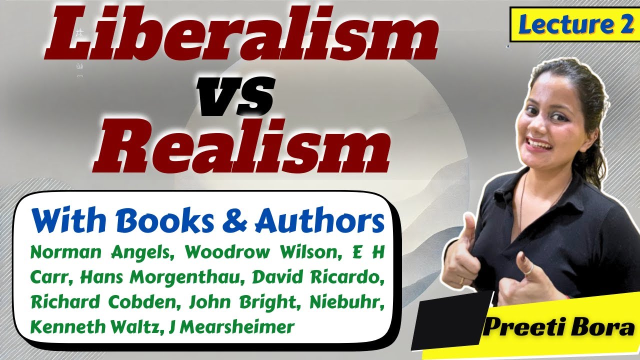 UGC NET Political Science: International Relations (Unit-5) - Idealism, Liberalism and Realism