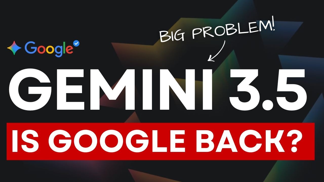 Gemini 3.5 уже здесь, но у Google есть одна большая проблема!