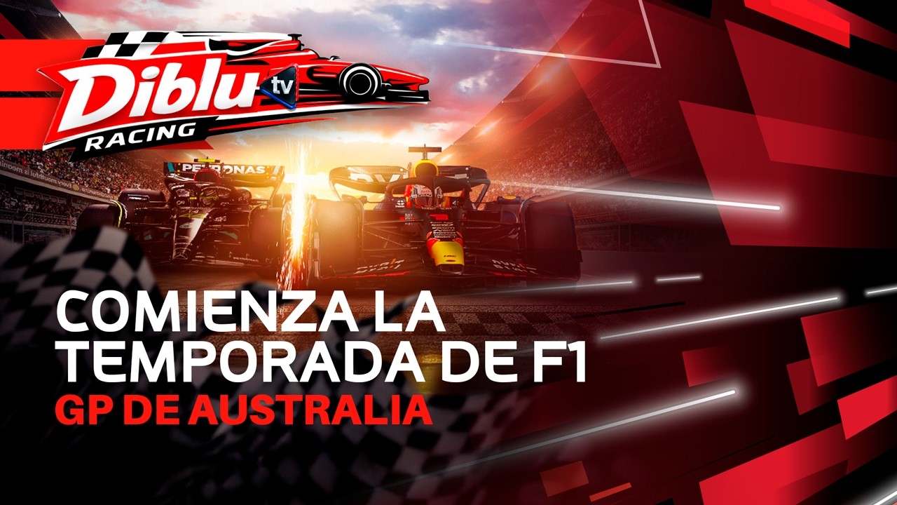 ¡ARRANCA LA F1 2026 EN EL GP DE AUSTRALIA! - DIBLU RACING